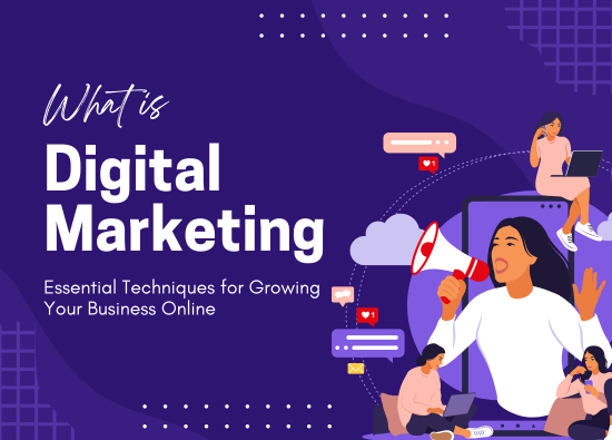 What Is Digital Marketing?
